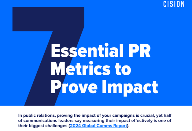 Preview of the 7 Essential PR Metrics to Prove Impact tip sheet